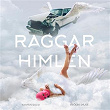 RAGGARHIMLEN | Rasmus Gozzi