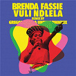 Vuli Ndlela (Gregor Salto, Unruly Phonix & TAU (BW) Remixes) | Brenda Fassie