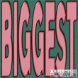 BIGGEST | Luchitos