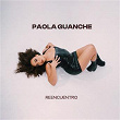REENCUENTRO | Paola Guanche