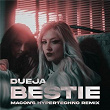 Bestie (Macon's HYPERTECHNO Remix) | Dueja