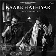 Kaare Hathiyar | Vilen