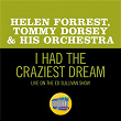 I Had The Craziest Dream (Live On The Ed Sullivan Show, September 29, 1963) | Helen Forrest