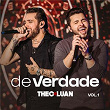 De Verdade (Ao Vivo) | Theo & Luan