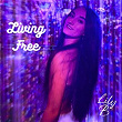 Living Free | Lily B