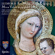 Ludford: Missa Videte miraculum; Ave Maria, ancilla Trinitatis etc. | James O'donnell