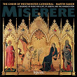 Miserere: A Sequence of Music for Lent, St Joseph & the Annunciation | The Choir Of Westminster Cathedral