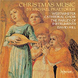 Praetorius: Christmas Music | The Choir Of Westminster Cathedral