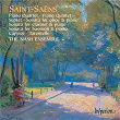 Saint-Saëns: Chamber Music | The Nash Ensemble