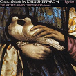 Sheppard: Church Music, Vol. 4 | The Sixteen