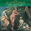 Handel: The Choice of Hercules | Choir Of The King's Consort