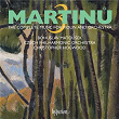 Martinu: The Complete Music for Violin & Orchestra, Vol. 3 | Orchestre Philharmonique De Prague