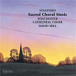 Stanford: Sacred Choral Music | The Choir Of Winchester Cathedral