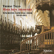 Tallis: Missa Salve intemerata & Antiphons | The Choir Of Winchester Cathedral