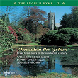 The English Hymn 2 – Jerusalem the Golden (Great 19th-Century Hymns) | Wells Cathedral Choir