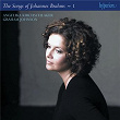 Brahms: The Complete Songs, Vol. 1 | Angelika Kirchschlager