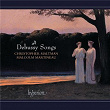 Debussy: Complete Songs, Vol. 1 | Christopher Maltman