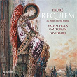 Fauré: Requiem & Other Sacred Music | Yale Schola Cantorum
