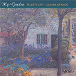 My Garden: Songs for Soprano & Piano | Félicity Lott