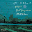 On This Island: English Song from Stanford to Britten | Lynne Dawson