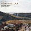Peter Warlock: Songs | John Mark Ainsley