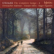 R. Strauss: Complete Songs, Vol. 4 | Christopher Maltman