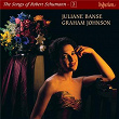 Schumann: The Complete Songs, Vol. 3 | Juliane Banse