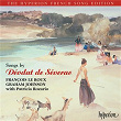Séverac: Songs (Hyperion French Song Edition) | François Le Roux