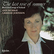 The Last Rose of Summer: Best-Loved Songs of Ireland | Ann Murray