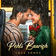 Pehli Baarish - Love Songs | Javed Mohsin