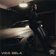 Vida Bela | Grone