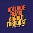 Adélaïde (Plaisir de France Pop Mix) | Arnold Turboust