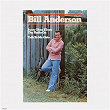 Every Time I Turn The Radio On | Bill Anderson