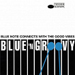 Blue 'N' Groovy: Blue Note Connects With The Good Vibes | Duke Pearson