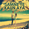 Samne Ye Kaun Aya (Lofi Flip) | Kishore Kumar