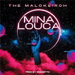 Mina Louca | The Malokeiroh