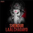 Shendur Laal Chadayo | Divya Kumar