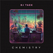 Chemistry | Dj Taek