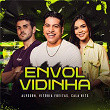 Envolvidinha | Alysson