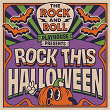 Rock This Halloween | The Rock & Roll Playhouse