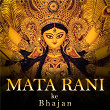 Mata Rani Ke Bhajan | Sukhvinder Singh