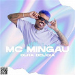 Olha Delícia | Mc Mingau