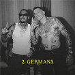 2 Germans | Luciano
