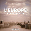 L'Europe des merveilles - Saison 2 (Original Soundtrack) | Cascadeur