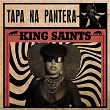 TAPA NA PANTERA | King Saints