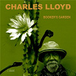 Booker's Garden | Charles Lloyd