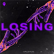 Losing | Valexus