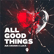 All Good Things | Ava Crown