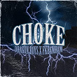 Choke | Dragon Boys