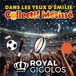 Dans les yeux d'Émilie (Remix by Royal Gigolos) | Collectif Métissé